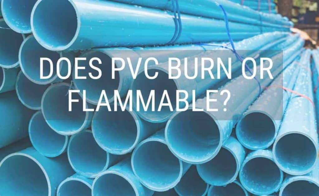 Is PVC Flammable