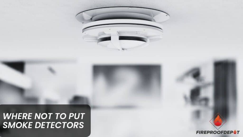 Where Not To Put Smoke Detectors